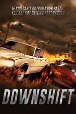 Watch Downshift 5movies