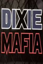 Watch Discovery Channel Dixie Mafia 5movies