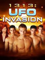 Watch 1313: UFO Invasion 5movies