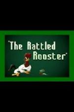Watch The Rattled Rooster (Short 1948) 5movies