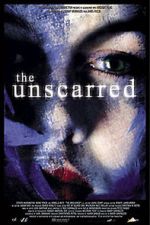 Watch The Unscarred 5movies
