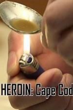Watch HEROIN: Cape Cod 5movies