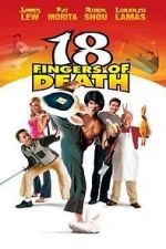 Watch 18 Fingers of Death! 5movies