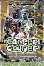 Watch Career Courier: The Labor of Love 5movies