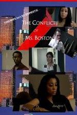 Watch The Conflict of Ms Boston 5movies