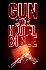 Watch Gun and a Hotel Bible 5movies
