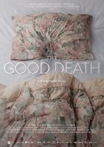 Watch The Good Death 5movies
