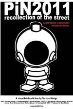 Watch PiN2011 - recollection of the street 5movies