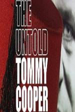 Watch The Untold Tommy Cooper 5movies