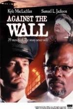 Watch Against the Wall 5movies