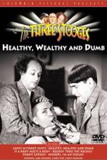 Watch Healthy, Wealthy and Dumb 5movies