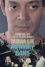 Watch Overdrawn at the Memory Bank 5movies