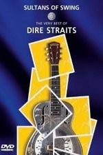 Watch Sultans of Swing: The Very Best of Dire Straits 5movies