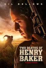 Watch Two Deaths of Henry Baker 5movies