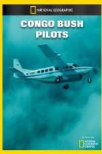 Watch National Geographic Congo Bush Pilots 5movies