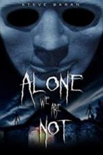 Watch Alone We Are Not 5movies