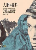 Watch The Human Condition III: A Soldier\'s Prayer 5movies