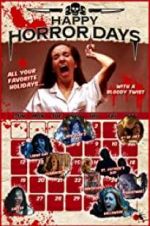 Watch Happy Horror Days 5movies