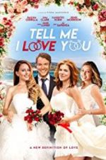 Watch Tell Me I Love You 5movies