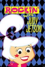 Watch Rockin' with Judy Jetson 5movies