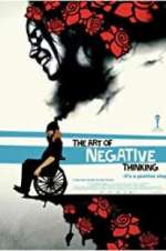 Watch The Art of Negative Thinking 5movies