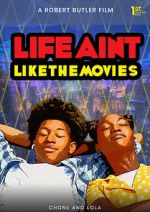 Watch Life Ain\'t Like the Movies 5movies