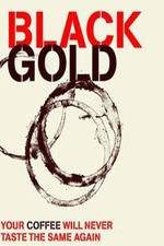 Watch Black Gold 5movies