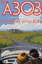 Watch A303: Highway to the Sun 5movies