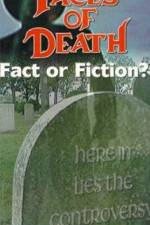 Watch Faces of Death: Fact or Fiction? 5movies