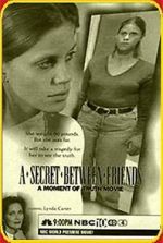 Watch A Secret Between Friends: A Moment of Truth Movie 5movies