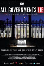 Watch All Governments Lie: Truth, Deception, and the Spirit of I.F. Stone 5movies
