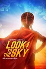 Watch Look to the Sky 5movies