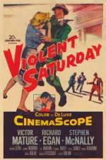 Watch Violent Saturday 5movies