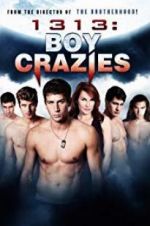 Watch 1313: Boy Crazies 5movies