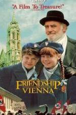 Watch A Friendship in Vienna 5movies