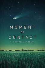 Watch Moment of Contact 5movies
