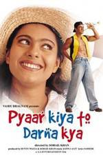 Watch Pyaar Kiya To Darna Kya 5movies