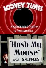 Watch Hush My Mouse (Short 1946) 5movies