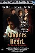 Watch Choices of the Heart: The Margaret Sanger Story 5movies