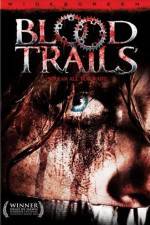 Watch Blood Trails 5movies