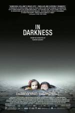 Watch In Darkness 5movies