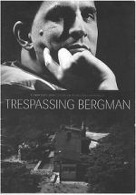 Watch Trespassing Bergman 5movies