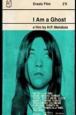 Watch I Am a Ghost 5movies