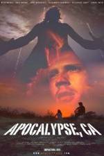 Watch Apocalypse, CA 5movies