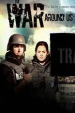Watch The War Around Us 5movies