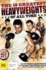 Watch ESPN Classic Ringside: Top 10 Heavyweights 5movies