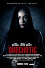 Watch SheChotic 5movies
