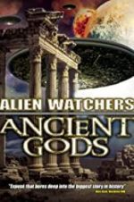 Watch Alien Watchers: Ancient Gods 5movies