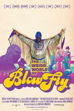 Watch The Weird World of Blowfly 5movies