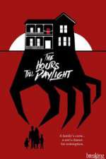 Watch The Hours Till Daylight 5movies